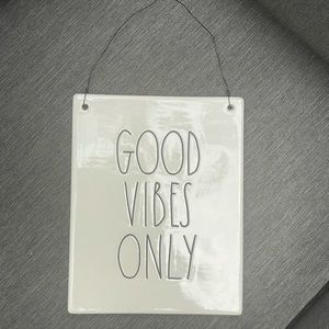 Rae Dunn sign - GOOD VIBES ONLY